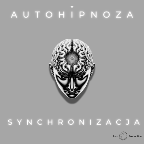 Autohipnoza na synchronizację półkul mózgowych leoproduction Kaczorowski