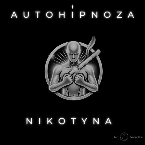 Autohipnoza na pozbycie się problemu z nikotyną Leoproduction Kaczorowski