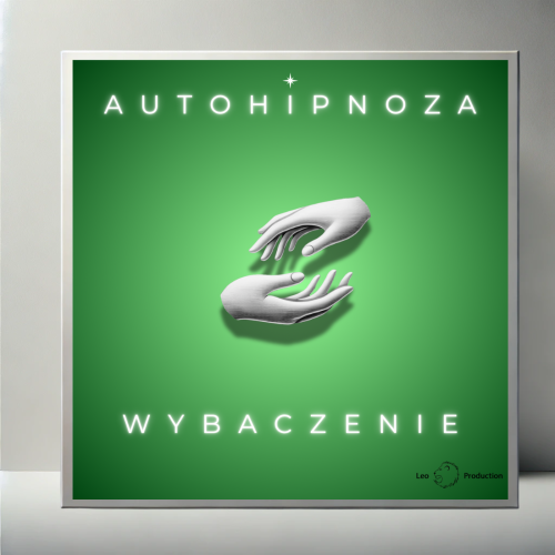 Autohipnoza na wybaczenie Leoproduction shop