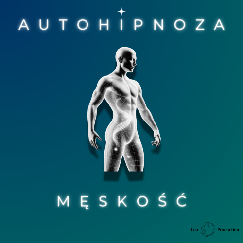 Autohipnoza na problemy męskie Leoproduction Kaczorowski